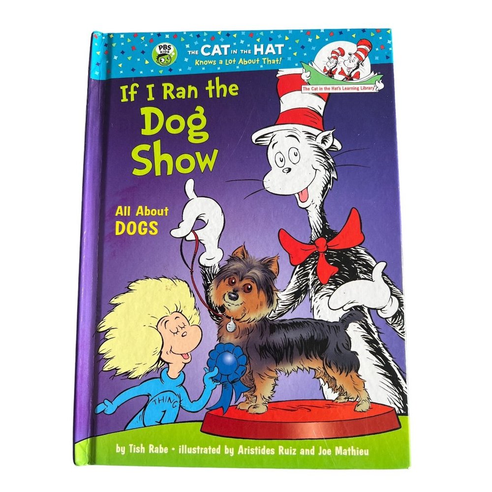 If I Ran the Dog Show - Dr. Seuss - by DR SEUSS (Board Book)